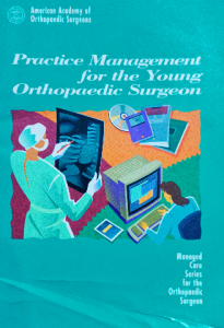 Practice management for the young orthopedic surgeon