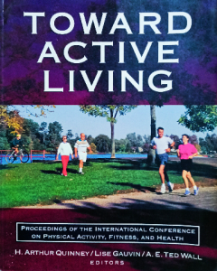 Toward Active Living: Proceedings of the International Conference on Physical Activity, Fitness, and Health