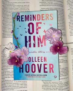 Reminders of him , colleen hoover