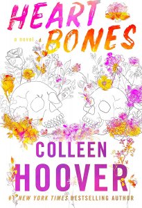 Heart bones: a novel , colleen Hoover