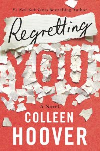 Regretting You: a novel, colleen hoover