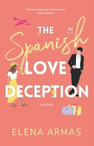 The Spanish love deception : a novel
