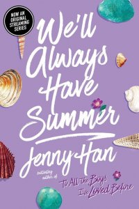 We'll Always Have Summer: a novel