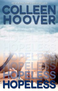 Hopeless: a novel , colleen hoover