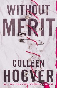 Without Merit: a novel, colleen hoover