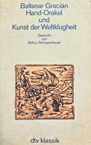 Baltasar gracián hand orakel und kunst der weltklugheit