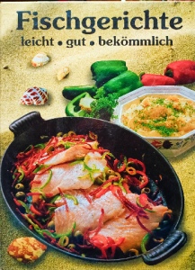 Fischgerichte , leicht.gut.bekömmlich
