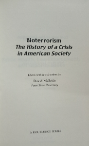 Bioterrorism the history of a crisis in American society