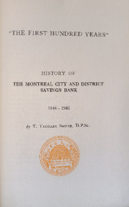 The first hundred years history of the Montreal city and district savings bank