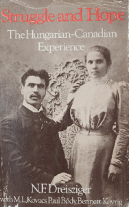 Struggle and hope the Hungarian Canadian experience