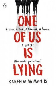 One of us is lying : a novel