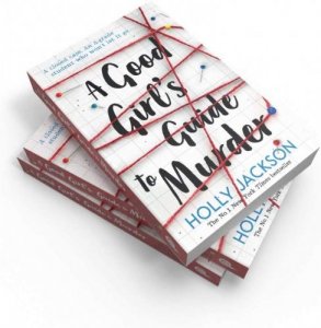 A good girls guide to murder : a novel