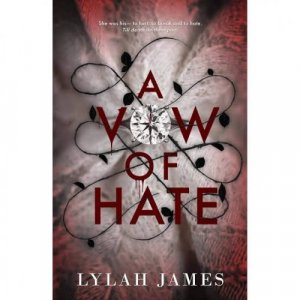A Vow Of Hate: An Arranged Marriage Romance