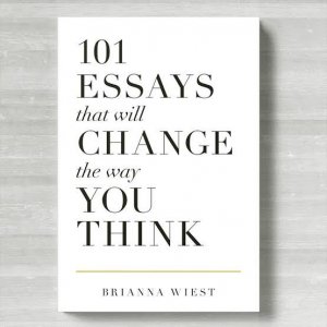 101 essays that will change the way you think