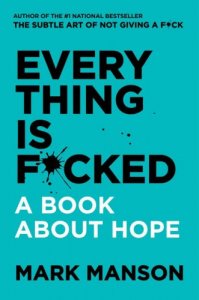 Every thing is focked a book about hope
