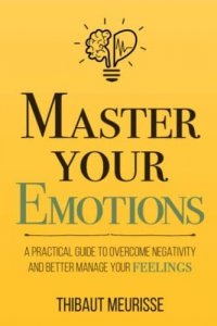 Master your emotions