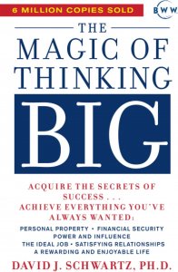 The Magic Of Thinking Big